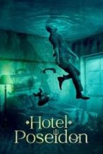 Nonton Film Hotel Poseidon (2021) Subtitle Indonesia Streaming Movie Download
