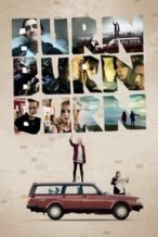 Nonton Film Burn Burn Burn (2016) Subtitle Indonesia Streaming Movie Download