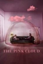 Nonton Film The Pink Cloud (2021) Subtitle Indonesia Streaming Movie Download