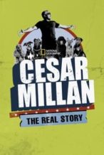 Nonton Film Cesar Millan: The Real Story (2012) Subtitle Indonesia Streaming Movie Download