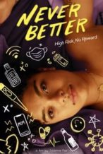 Nonton Film Never Better (2022) Subtitle Indonesia Streaming Movie Download