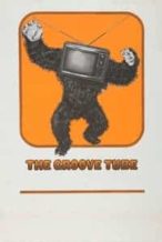 Nonton Film The Groove Tube (1974) Subtitle Indonesia Streaming Movie Download