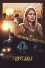 Nonton Film The Other Side of Darkness (2022) Subtitle Indonesia Streaming Movie Download