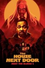 Nonton Film The House Next Door: Meet the Blacks 2 (2021) Subtitle Indonesia Streaming Movie Download
