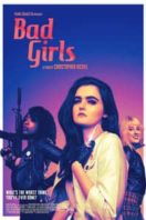 Layarkaca21 LK21 Dunia21 Nonton Film Bad Girls (2021) Subtitle Indonesia Streaming Movie Download