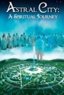 Layarkaca21 LK21 Dunia21 Nonton Film Astral City: A Spiritual Journey (2010) Subtitle Indonesia Streaming Movie Download