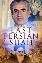 Nonton Film The Last Persian Shah (2019) Subtitle Indonesia Streaming Movie Download