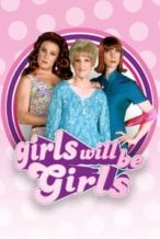 Nonton Film Girls Will Be Girls (2003) Subtitle Indonesia Streaming Movie Download
