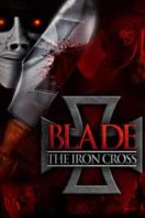 Layarkaca21 LK21 Dunia21 Nonton Film Blade: The Iron Cross (2020) Subtitle Indonesia Streaming Movie Download