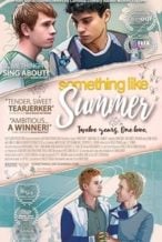 Nonton Film Something Like Summer (2017) Subtitle Indonesia Streaming Movie Download