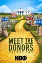 Nonton Film Meet the Donors: Does Money Talk? (2016) Subtitle Indonesia Streaming Movie Download