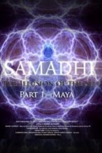 Nonton Film Samadhi Part 1: Maya, the Illusion of the Self (2017) Subtitle Indonesia Streaming Movie Download