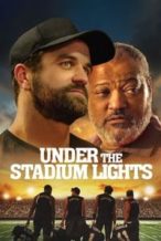 Nonton Film Under the Stadium Lights (2021) Subtitle Indonesia Streaming Movie Download