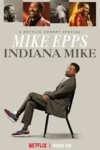 Nonton Film Mike Epps: Indiana Mike (2022) Subtitle Indonesia Streaming Movie Download