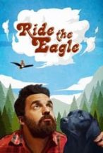 Nonton Film Ride the Eagle (2021) Subtitle Indonesia Streaming Movie Download