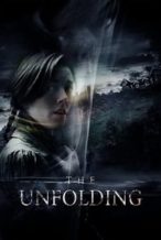 Nonton Film The Unfolding (2016) Subtitle Indonesia Streaming Movie Download