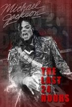 Nonton Film The Last 24 Hours: Michael Jackson (2019) Subtitle Indonesia Streaming Movie Download