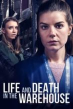 Nonton Film Life and Death in the Warehouse (2022) Subtitle Indonesia Streaming Movie Download
