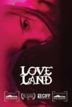 Nonton Film Love Land (2014) Subtitle Indonesia Streaming Movie Download