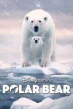 Nonton Film Polar Bear (2022) Subtitle Indonesia Streaming Movie Download