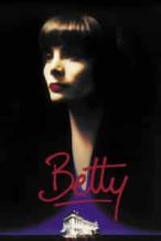 Nonton Film Betty (1992) Subtitle Indonesia Streaming Movie Download