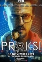 Nonton Film Proksi (2021) Subtitle Indonesia Streaming Movie Download