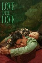 Nonton Film Love After Love (2021) Subtitle Indonesia Streaming Movie Download