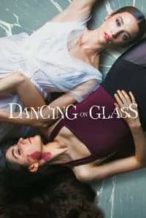 Nonton Film Dancing on Glass (2022) Subtitle Indonesia Streaming Movie Download