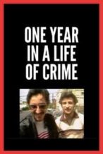 Nonton Film One Year in a Life of Crime (1989) Subtitle Indonesia Streaming Movie Download