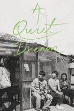 Nonton Film A Quiet Dream (2016) Subtitle Indonesia Streaming Movie Download