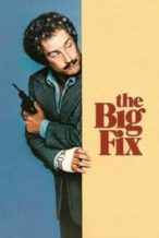 Nonton Film The Big Fix (1978) Subtitle Indonesia Streaming Movie Download