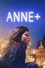 Anne+: The Film (2021)