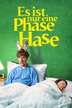 Nonton Film It’s Just a Phase, Honeybunny (2021) Subtitle Indonesia Streaming Movie Download