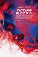 Layarkaca21 LK21 Dunia21 Nonton Film Kicking Blood (2021) Subtitle Indonesia Streaming Movie Download