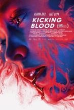 Nonton Film Kicking Blood (2021) Subtitle Indonesia Streaming Movie Download