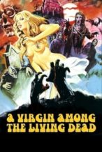 Nonton Film A Virgin Among the Living Dead (1973) Subtitle Indonesia Streaming Movie Download