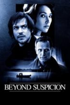 Nonton Film Beyond Suspicion (2010) Subtitle Indonesia Streaming Movie Download
