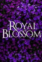 Nonton Film Royal Blossom (2021) Subtitle Indonesia Streaming Movie Download