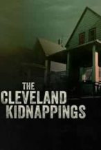 Nonton Film The Cleveland Kidnappings (2021) Subtitle Indonesia Streaming Movie Download