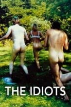 Nonton Film The Idiots (1998) Subtitle Indonesia Streaming Movie Download