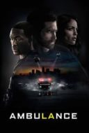 Layarkaca21 LK21 Dunia21 Nonton Film Ambulance (2022) Subtitle Indonesia Streaming Movie Download