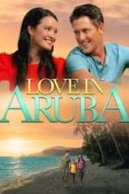 Nonton Film Love in Aruba (2021) Subtitle Indonesia Streaming Movie Download