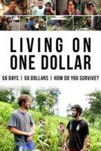 Nonton Film Living on One Dollar (2013) Subtitle Indonesia Streaming Movie Download