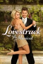 Nonton Film Lovestruck: The Musical (2013) Subtitle Indonesia Streaming Movie Download