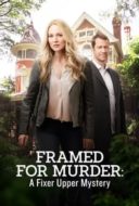Layarkaca21 LK21 Dunia21 Nonton Film Framed for Murder: A Fixer Upper Mystery (2017) Subtitle Indonesia Streaming Movie Download