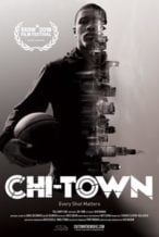 Nonton Film Chi-Town (2018) Subtitle Indonesia Streaming Movie Download