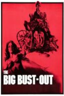 Layarkaca21 LK21 Dunia21 Nonton Film The Big Bust Out (1972) Subtitle Indonesia Streaming Movie Download