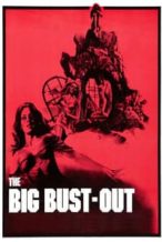 Nonton Film The Big Bust Out (1972) Subtitle Indonesia Streaming Movie Download