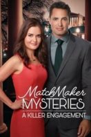 Layarkaca21 LK21 Dunia21 Nonton Film MatchMaker Mysteries: A Killer Engagement (2019) Subtitle Indonesia Streaming Movie Download