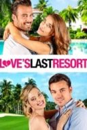 Layarkaca21 LK21 Dunia21 Nonton Film Love’s Last Resort (2017) Subtitle Indonesia Streaming Movie Download